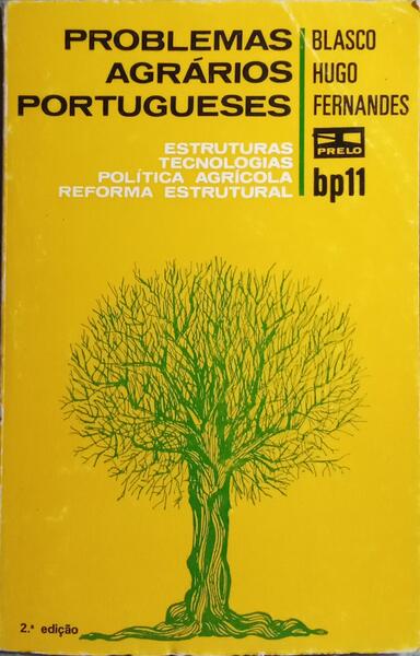 PROBLEMAS AGRÁRIOS PORTUGUESES. [2.ª EDIÇÃO]