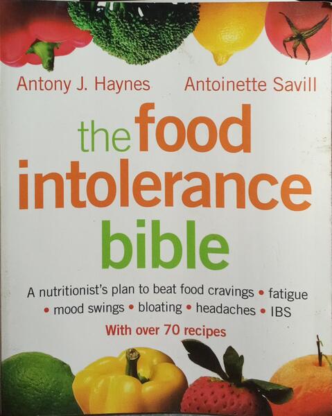 THE FOOD INTOLERANCE BIBLE.