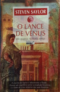 O LANCE DE VÉNUS: UM MISTÉRIO NA ROMA ANTIGA. [2.ª EDIÇÃO]