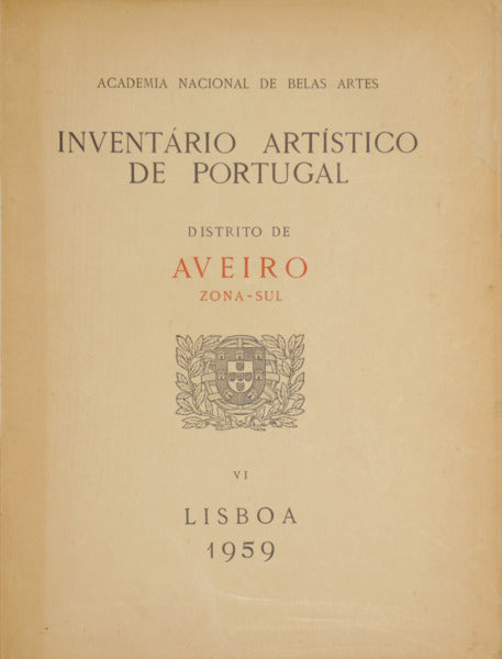 INVENTÁRIO ARTÍSTICO DE PORTUGAL, DISTRITO DE AVEIRO. [3 VOLS. - ENCADERNADOS]