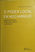 O PODER LOCAL EM MOÇAMBIQUE.