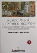 O CRESCIMENTO ECONÓMICO MODERNO.