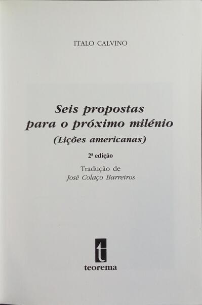 SEIS PROPOSTAS PARA O PRÓXIMO MILÉNIO. [2.ª EDIÇÃO, ENC. VERDE]