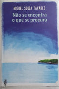 NÃO SE ENCONTRA O QUE SE PROCURA. [2.ª EDIÇÃO]