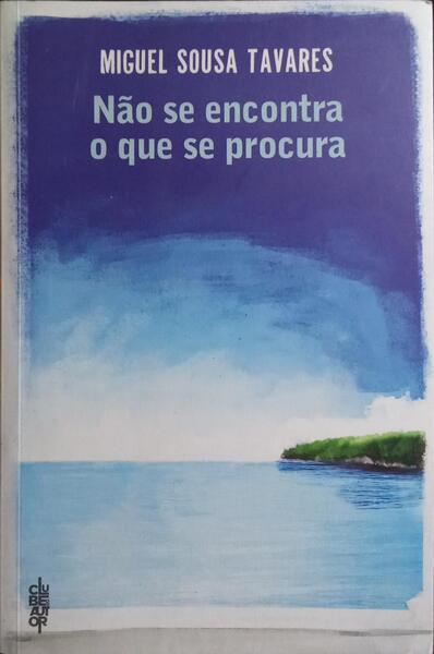 NÃO SE ENCONTRA O QUE SE PROCURA. [2.ª EDIÇÃO]