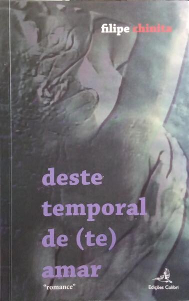 DESTE TEMPORAL DE (TE) AMAR.