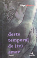 DESTE TEMPORAL DE (TE) AMAR.