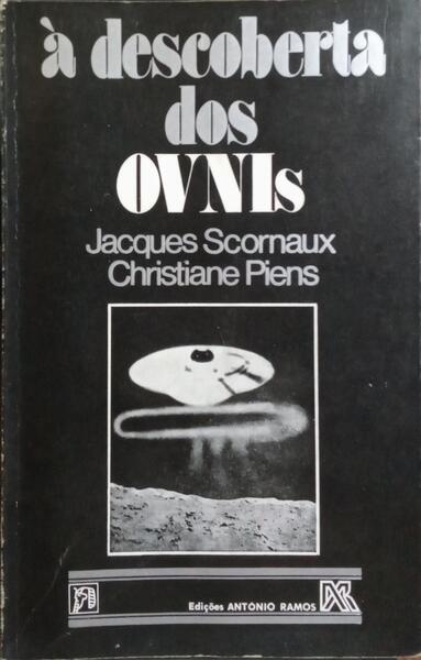 À DESCOBERTA DOS OVNIS. [3.ª EDIÇÃO]