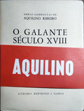 O GALANTE SÉCULO XVIII. [COM TARJA]