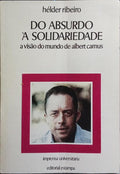 DO ABSURDO À SOLIDARIEDADE.
