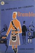 OS SILÊNCIOS DO CORONEL BRAMBLE.