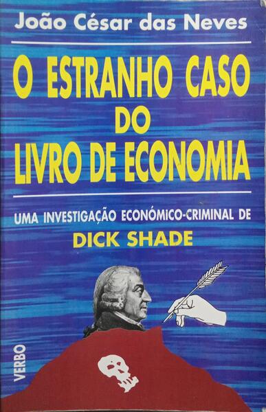 O ESTRANHO CASO DO LIVRO DE ECONOMIA. [REIMP. 1997]