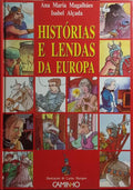 HISTÓRIAS E LENDAS DA EUROPA. [3.ª EDIÇÃO]