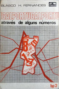 PORTUGAL ATRAVÉS DE ALGUNS NÚMEROS.