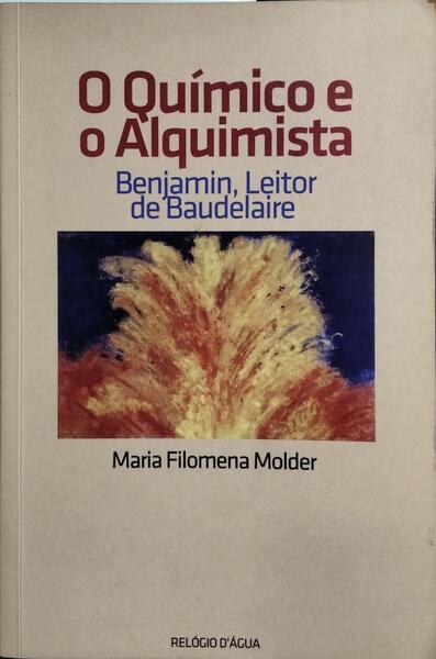 O QUÍMICO E O ALQUIMISTA.