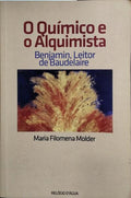 O QUÍMICO E O ALQUIMISTA.