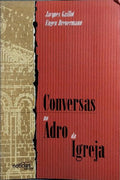CONVERSAS NO ADRO DA IGREJA.