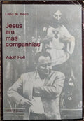 JESUS EM MÁS COMPANHIAS.
