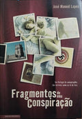 FRAGMENTOS DE UMA CONSPIRAÇÃO.