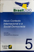 NOVO CONTEXTO INTERNACIONAL E A SOCIAL-DEMOCRACIA.