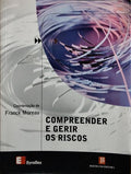 COMPREENDER E GERIR OS RISCOS.