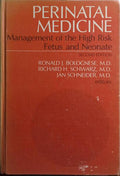 PERINATAL MEDICINE, MANAGEMENT OF THE HIGH RISK FETUS AND NEONATE.
