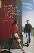 COMO O ACASO COMANDA AS NOSSAS VIDAS.