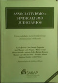 ASSOCIATIVISMO E SINDICALISMO JUDICIÁRIOS.