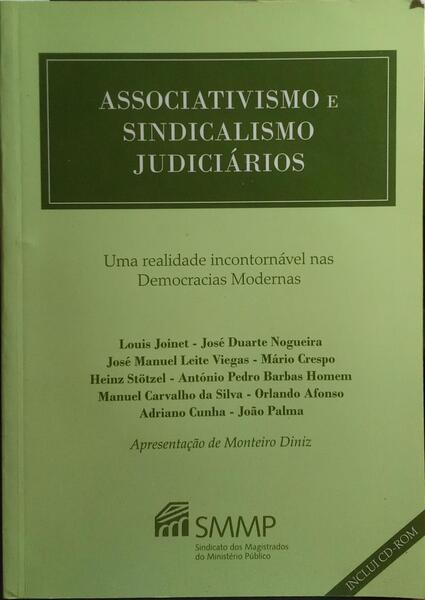 ASSOCIATIVISMO E SINDICALISMO JUDICIÁRIOS.