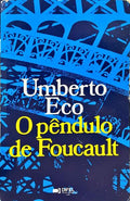 O PÊNDULO DE FOUCAULT. [1.ª EDIÇÃO]