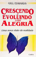 CRESCENDO E EVOLUINDO COM ALEGRIA.