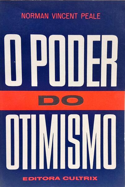 O PODER DO OTIMISMO.