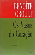 OS VASOS DO CORAÇÃO.