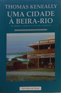 UMA CIDADE À BEIRA-RIO.