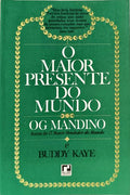 O MAIOR PRESENTE DO MUNDO. [15.ª EDIÇÃO]
