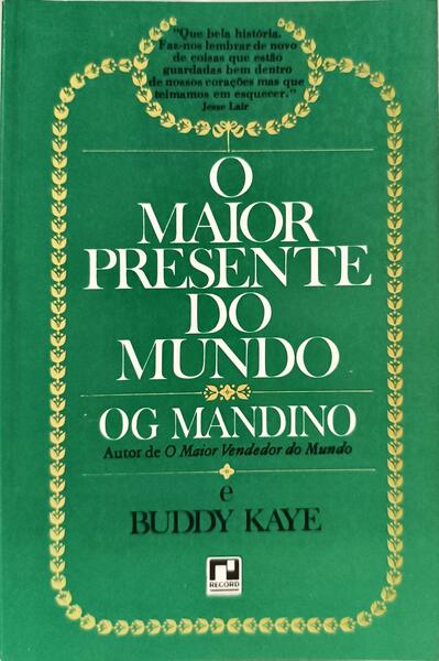 O MAIOR PRESENTE DO MUNDO. [15.ª EDIÇÃO]