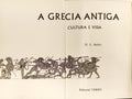 A GRÉCIA ANTIGA: CULTURA E VIDA.