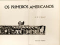 OS PRIMEIROS AMERICANOS.