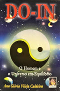 DO-IN: O HOMEM E O UNIVERSO EM EQUILÍBRIO.