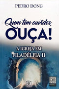 QUEM TEM OUVIDOS, OUÇA!