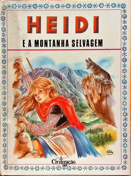 HEIDI E A MONTANHA SELVAGEM.