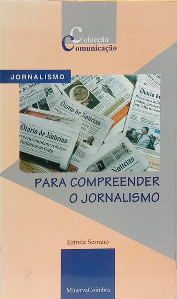 PARA COMPREENDER O JORNALISMO.
