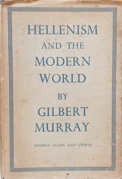 HELLENISM AND THE MODERN WORLD.