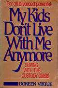 MY KIDS DON'T LIVE WITH ME ANYMORE.