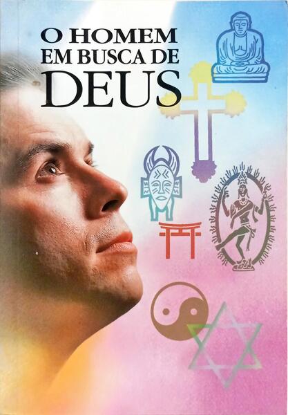 HOMEM (O) EM BUSCA DE DEUS.