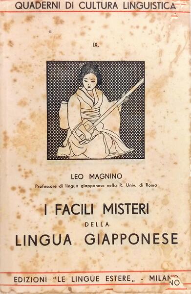 I FACILI MISTERI DELLA LINGUA GIAPPONESE.