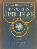 POUR BIEN ÉLEVER SES ENFANTS.