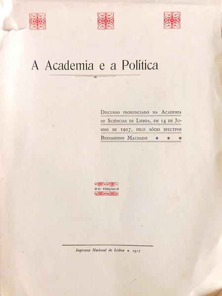 A ACADEMIA E A POLÃTICA. [2.Âª EDIÃ‡ÃƒO]