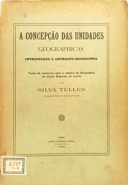 A CONCEPÇÃO DAS UNIDADES GEOGRAPHICAS.