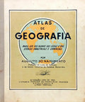 ATLAS DE GEOGRAFIA GERAL: PARA USO DOS ALUNOS DOS LICEUS E DAS ESCOLAS INDUSTRIAIS E COMERCIAIS. [6.ª EDIÇÃO]